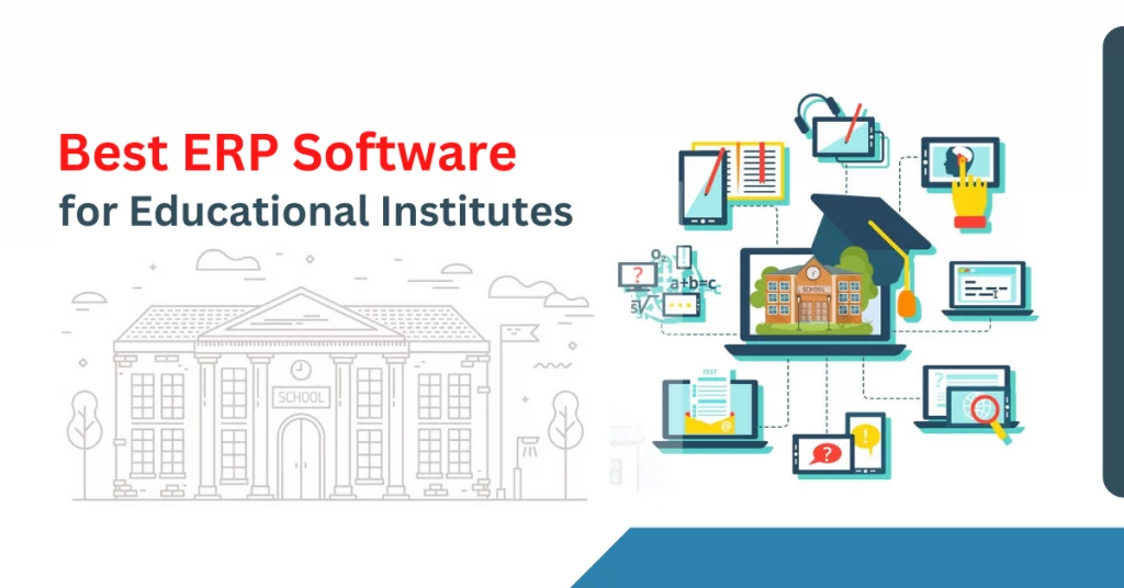 ERP-for-Educational-Institutions-and-Why-their-Demand-Today