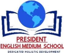 President English Medium School