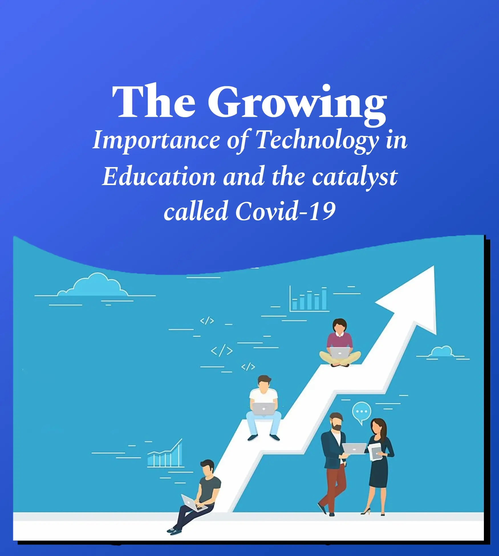 The Importance of Technology in Education during Covid 19 2jpeg