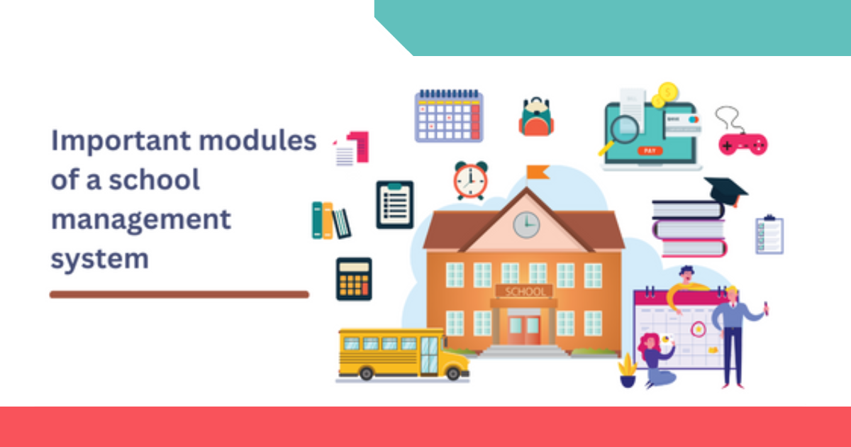 The Most Important Modules Of A ERP Software For School Management