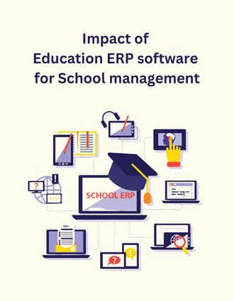 Impact of school management ERP software on school