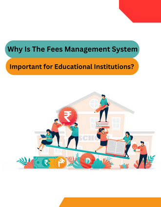 Why-Is-The-Fees-Management-System-Important-for-Educational-Institutions?