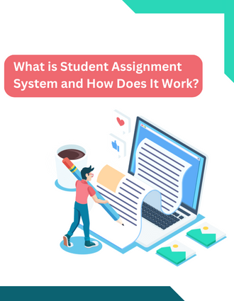 What-is-Student-Assignment-System-and-How-Does-It-Work